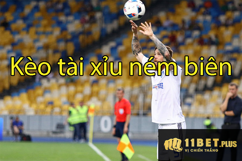 Kèo tài xỉu ném biên là gì? Hướng dẫn cách đọc kèo và mẹo cược luôn thắng